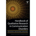 Handbook of Qualitative Research in Communication Disorders