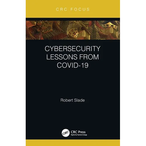 Cybersecurity Lessons from CoVID-19