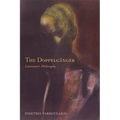 The Doppelganger: Literature's Philosophy