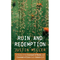 Ruin and Redemption: A Study of the Covenant of Works and Covenant of Grace from Genesis 2-3