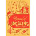 Manual of Juggling (Facsimile Reprint)