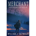 Merchant: Traveling Merchant Book One