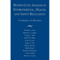 Benefit-Cost Analysis in Environmental, Health, and Safety Regulation