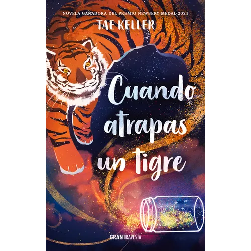 Cuando Atrapas Un Tigre