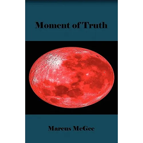 Moment of Truth