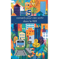 5 conseils pour s'en sortir dans le RER