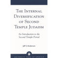 Internal Diversification of Second Temple Judaism