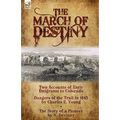 The March of Destiny: Two Accounts of Early Emigrants to Colorado