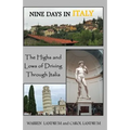 Nine Days in Italy: The Highs and Lows of Driving Through Italia