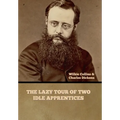 The Lazy Tour of Two Idle Apprentices