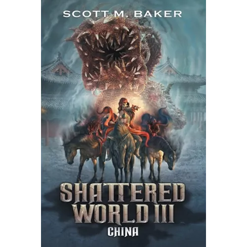 Shattered World III: China
