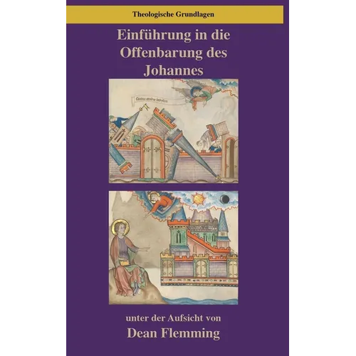 Einführung in die Offenbarung des Johannes: Anbetung, Zeugnis und neue Schöpfung