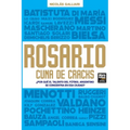 Rosario, cuna de cracks