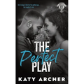 The Perfect Play: A College Sports Romance