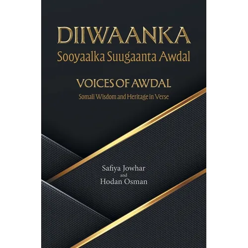Voices of Awdal: Somali Wisdom and Heritage in Verse