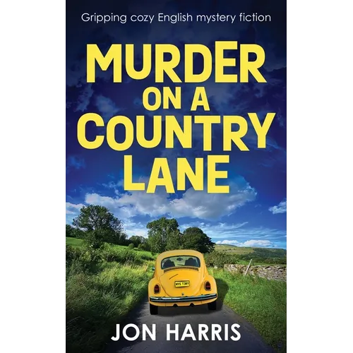 Murder on a Country Lane: Gripping cozy English mystery fiction