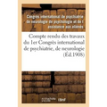 Compte Rendu Des Travaux Du 1er Congrès International de Psychiatrie, de Neurologie,: de Psychologie Et de l'Assistance Des Aliénés, Tenu À Amsterdam,