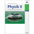Physik II: Elektrodynamik Und Spezielle Relativitätstheorie