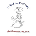 Behind the Fretboard: a comprehensive course in guitar theory