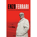 Enzo Ferrari: The Definitive Biography of an Icon