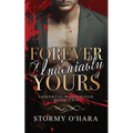 Forever Undeniably Yours
