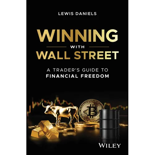 Winning with Wall Street: A Trader's Guide to Financial Freedom