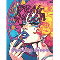 Drag Queen Coloring Book: 40 Images 8.5x11 Artsy Queer Queens, LGBTQ+ Community Members, and Allies Mindful Coloring and Stress Relief for Kids,