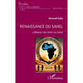 Renaissance du Sahel: L'Alliance des États du Sahel