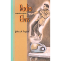 Radio Elvis and Other Stories