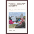 The Non-ordinary Residents: Voices from Migrant Domestic Workers amid COVID-19