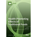 Health-Promoting Effects of Traditional Foods
