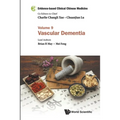Evidence-Based Clinical Chinese Medicine - Volume 9: Vascular Dementia