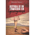 Historia de un homicidio en Guayana: O de como la Cuaima sucumbió a su trágico destino
