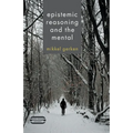 Epistemic Reasoning and the Mental