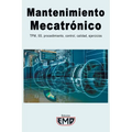 Mantenimiento Mecatrónico: TPM, 5S, procedimiento, control, calidad, ejercicios