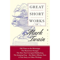 Great Short Works of Mark Twain