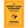 The Worst-Case Scenario Pocket Guide: Driving