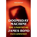 Doomsday Machine - The Unofficial James Bond Film Companion