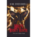 Hell's Bounty Hunter: The Lost Vegas Saga