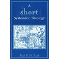 A Short Systematic Theology