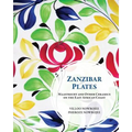 Zanzibar Plates: Maastricht and Other Ceramics on the East African Coast