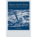 Illusion and the Drama: Critical Theory of the Enlightenment and Romantic Era