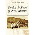 Pueblo Indians of New Mexico