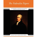 The Federalist Papers