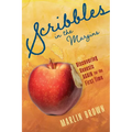 Scribbles in the Margins: Discovering Genesis Again for the First Time