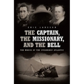The Captain, The Missionary, and the Bell: The Wreck of the Steamship Atlantic