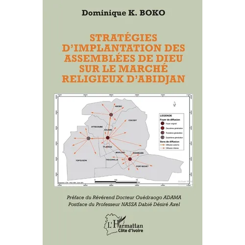 Stratégies d'implantation des Assemblées de Dieu sur le marché religieux d'Abidjan