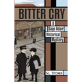 Bitter Cry: A Sage Adair Historical Mystery of the Pacific Northwest