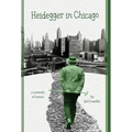 Heidegger in Chicago