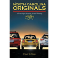 North Carolina Originals: A Travelogue from the Award-Winning 27587 Magazine